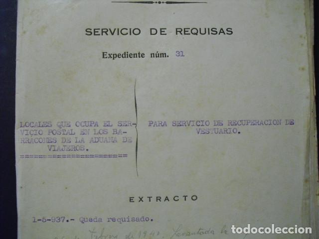 Militaria: 1937 EXPEDIENTE DE REQUISA Y LEVANTAMIENTO DE LA ADUANA DE VIAJEROS DEL PUERTO DE LA CORU&Ntilde;A