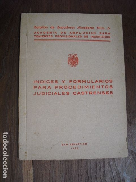 Militaria: 1938 INDICES Y FORMULARIOS PARA PROCEDIMIENTOS JUDICIALES CASTRENSES