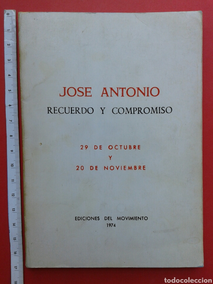 Military Antiques: LIBRO JOSE ANTONIO RECUERDO Y COMPROMISO 1974