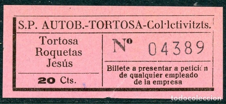 Militaria: BILLETE DE AUTOB. DE TORTOSA COLECTIVIZADOS //  TORTOSA, ROQUETAS, JESUS