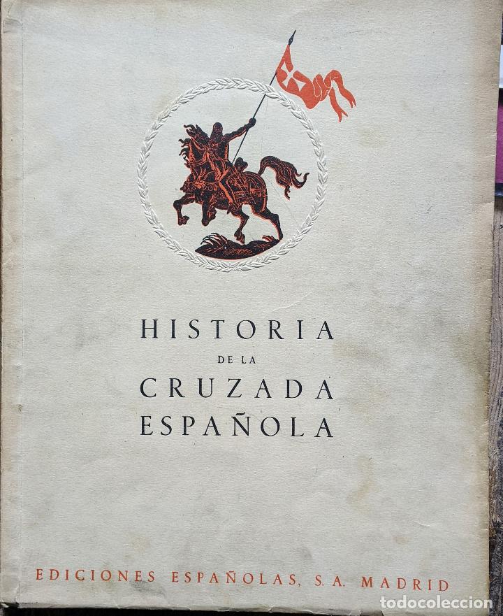 Military Antiques: HISTORIA CRUZADA ESPA&Ntilde;OLA- TOMO 11 DEL VOLUMEN 3. Andalucia. ver detalles.. . Vell i Bell