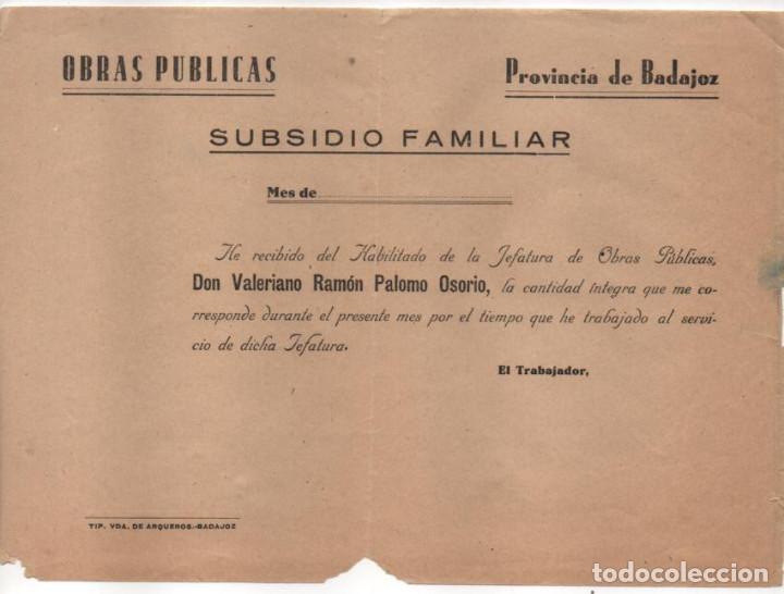 Militaria: BADAJOZ, OBRAS PUBLICAS.--SUBSIDIO FAMILIAR, VER FOTO