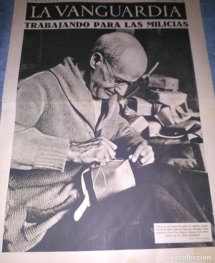 Militaria: La Vanguardia 17 octubre 1936,trabajando para las milicias,en el frente de Arag&oacute;n