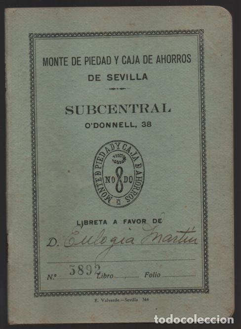 Military Antiques: SEVILLA- LIBRETA AHORRO- MONTE DE PIEDAD- SUBCENTRAL- VER FOTOS
