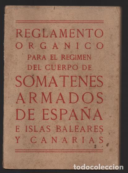 Militaria: SOMATENES ARMADOS DE ESPA&Ntilde;A.- REGLAMENTO ORGANICO- 1925- VER FOTOS