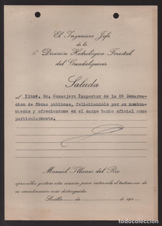 Militaria: SEVILLA.- SALUDA-- EL INGINIERO JEFE DIVISION HIDROLOGICO FORESTAL- VER FOTO