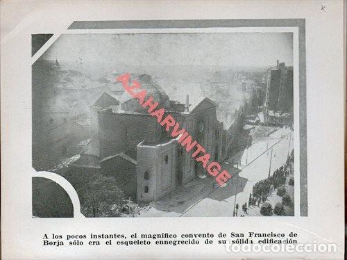 Militaria: MADRID, 1936, GUERRA CIVIL, INCENDIO CONVENTO SAN FRANCISCO, LAMINA, 12X9 CMS