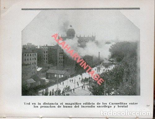 Militaria: MADRID, 1936, GUERRA CIVIL, INCENDIO COLEGIO CARMELITAS, LAMINA, 12X9 CMS