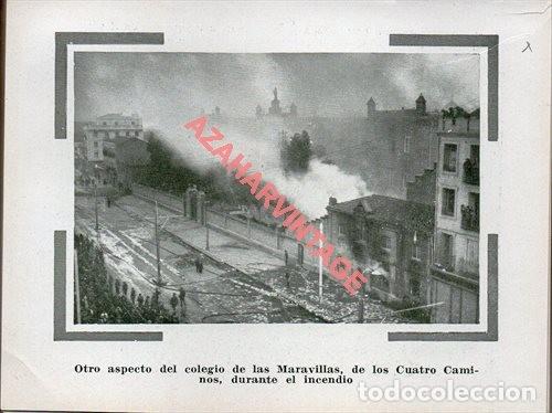 Militaria: MADRID, 1936, GUERRA CIVIL, INCENDIO COLEGIO NTRA.SRA.DE LAS MARAVILLAS, LAMINA, 12X9 CMS