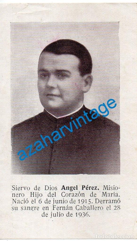 Militaria: GUERRA CIVIL,FERNAN CABALLERO, CIUDAD REAL, 1936, ESTAMPA ANGEL PEREZ, RELIGIOSO ASESINADO, RARA