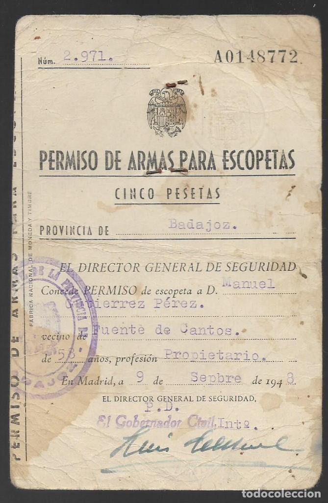 Militaria: FUENTE DE CANTOS.-PERMISO DE ARMAS PARA ESCOPETA,-,REVERSO CON FOTO.- VER FOTO