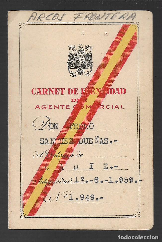 Military Antiques: ARCOS D LA FRONTERA--CADIZ-- CARNET AGENTE COMERCIAL- VER FOTO