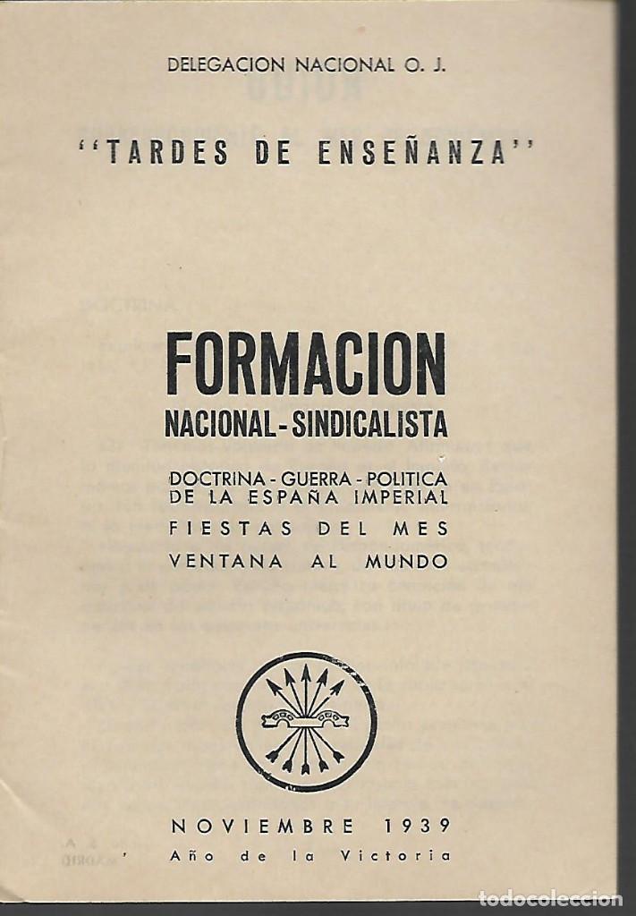 Military Antiques: DELEGACION NAC. 0.J. --FORMACION NACIONAL SINDICALISTA- NOVIEMBRE 1939, VER FOTOS