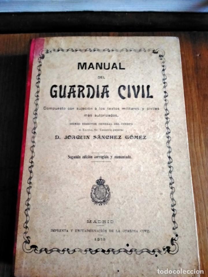 Militaria: MANUAL DEL GUARDIA CIVIL A&Ntilde;O 1912 VER FOTOS
