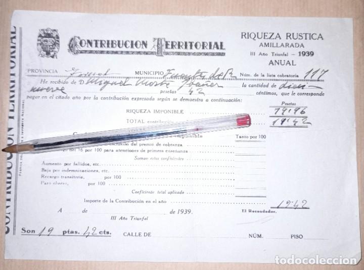 Militaria: Recibo de contribuci&oacute;n territorial 1939 guerra civil Fuentes de Rubielos Teruel