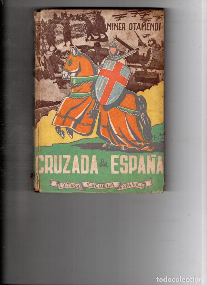 Military Antiques: Cruzada de Espa&ntilde;a. Miner Otamendi