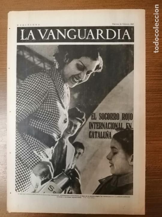 Militaria: BARCELONA,- LA VANGUARDIA- 26 DE FEBRERO 1937, VER FOTOS
