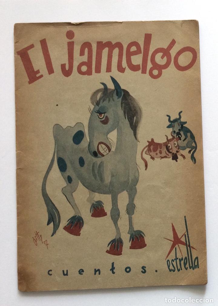 Militaria: CUENTO GUERRA CIVIL, EDICIONES ESTRELLA, SOPENA. ILUSTRA PITTY BARTOLOZZI. EL JAMELGO.