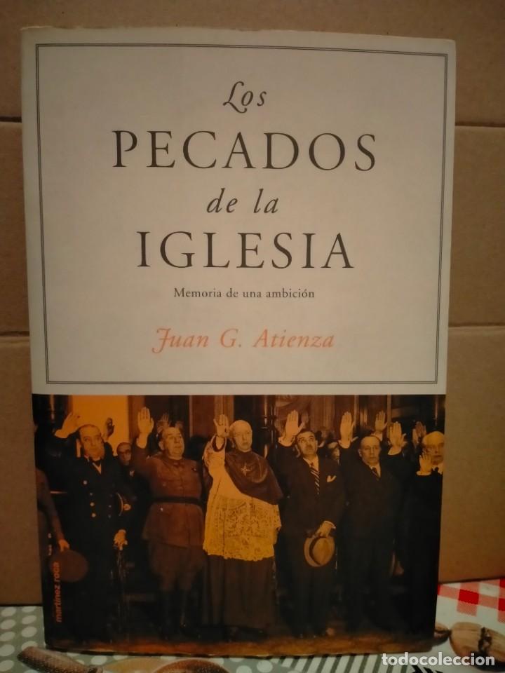 Military Antiques: JUAN G. ATIENZA. LOS PECADOS DE LA IGLESIA .MART&Iacute;NEZ ROCA