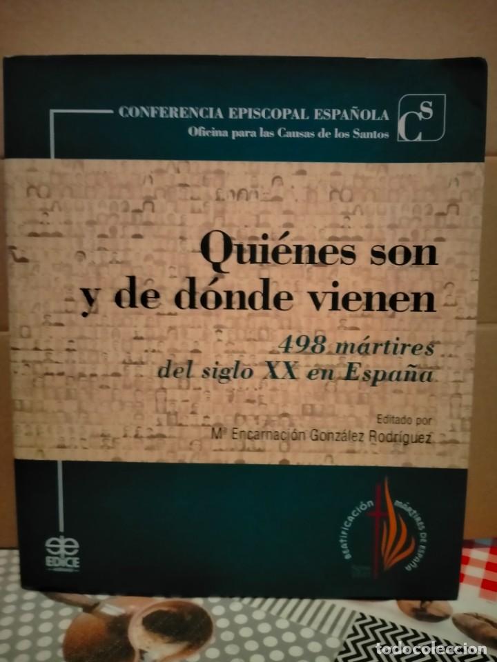 Military Antiques: CONFERENCIA EPISCOPAL. QUI&Eacute;NES SON Y DE D&Oacute;NDE VIENEN 498 M&Aacute;RTIRES DEL SIGLO XX EN ESPA&Ntilde;A .EDICE