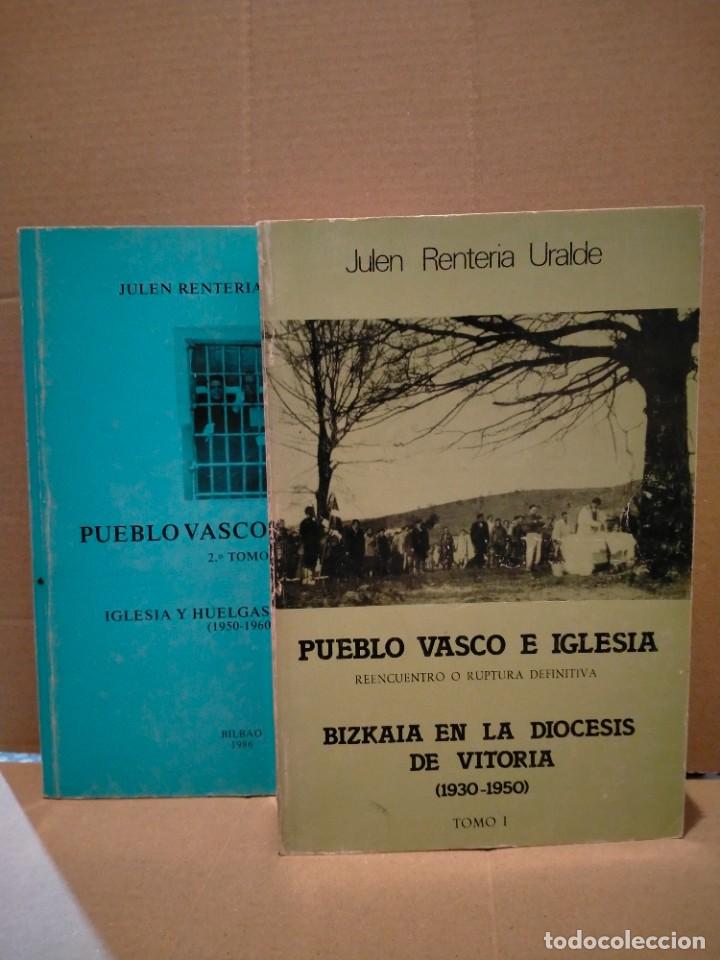 Military Antiques: JULEN RENTERIA URALDE. PUEBLO VASCO E IGLESIA (2 TOMOS). EDICI&Oacute;N DEL AUTOR