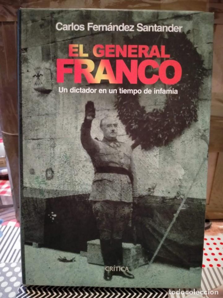 Militaria: CARLOS FERN&Aacute;NDEZ SANTANDER. EL GENERAL FRANCO .CR&Iacute;TICA