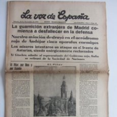 Militaria: LA VOZ DE ESPAÑA. SAN SEBASTIÁN 28-11-1936 GUERRA CIVIL. ASTURIAS, CARABANCHEL, ANDUJAR, MADRID.