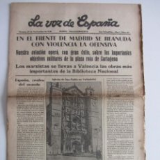 Militaria: LA VOZ DE ESPAÑA. SAN SEBASTIÁN 27-11-1936 GUERRA CIVIL. CARTAGENA, VALENCIA, EVACUACION MADRID.