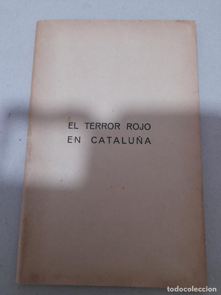 Military Antiques: Cuaderno El terror rojo en Catalu&ntilde;a. guerra civil, Antonio P&eacute;rez de Olaguer, 1937 Burgos