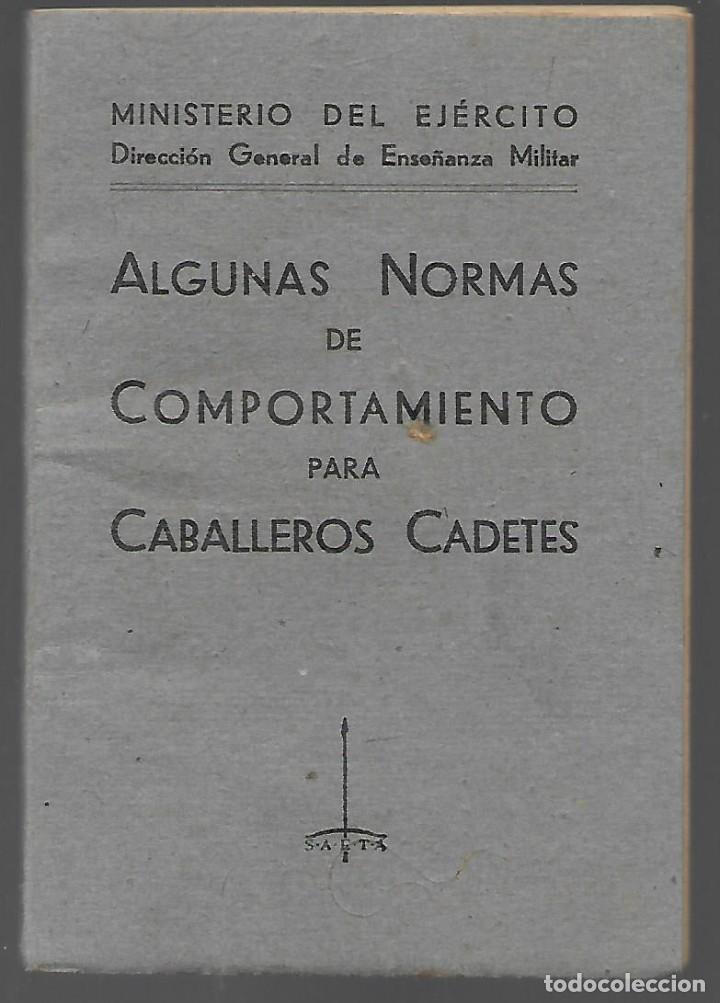 Military Antiques: NORMAS COMPORTAMIENTO CABALLEROS CADETES, PAG. 69 , VER FOTOS