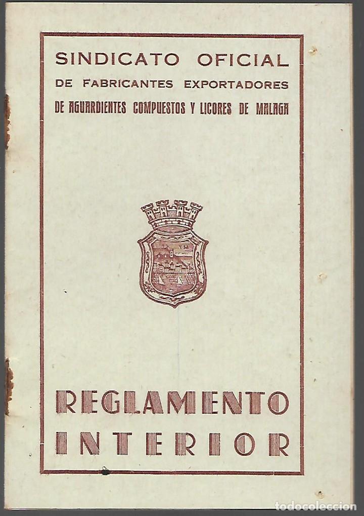 Military Antiques: MALAGA, REGLAMENTO INDICATO OF. FABRICANTES EXPORTADORES AGUARDIENTES LICORES... A&Ntilde;O 1937. VER FOTOS