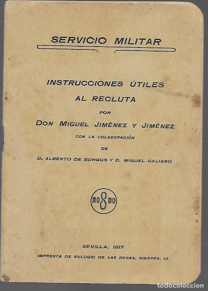 Military Antiques: SEVILLA, NO8DO- SERVICIO MILITAR,- INSTRUCIONES UTILES, A&Ntilde;O 1917, VER FOTOS
