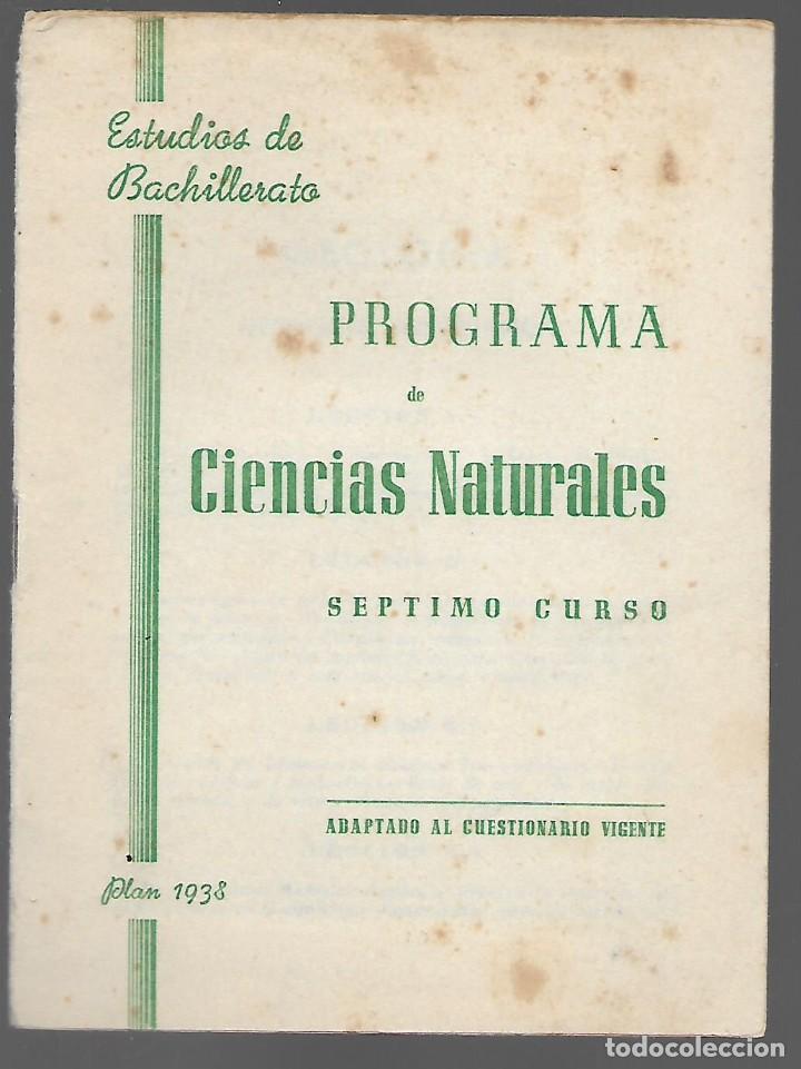 Military Antiques: VALENCIA,- ESTUDIOS DE BACHILLERATO- PROGRAMA DE CIENCIAS NATURALES, CURSO 1938, VER FOTOS
