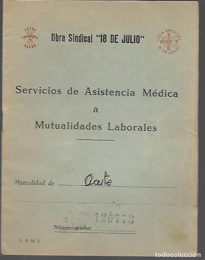 Military Antiques: OBRA SINDICAL 18 JULIO- SERVICIO ASISTENCIA MEDICA- 8 PAGINAS-VER FOTOS