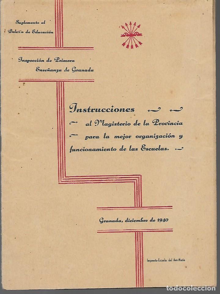Militaria: GRANADA,-SUPLEMENTO AL BOLETIN DE EDUCACION.- DICIEMBRE 1940, VER FOTOS