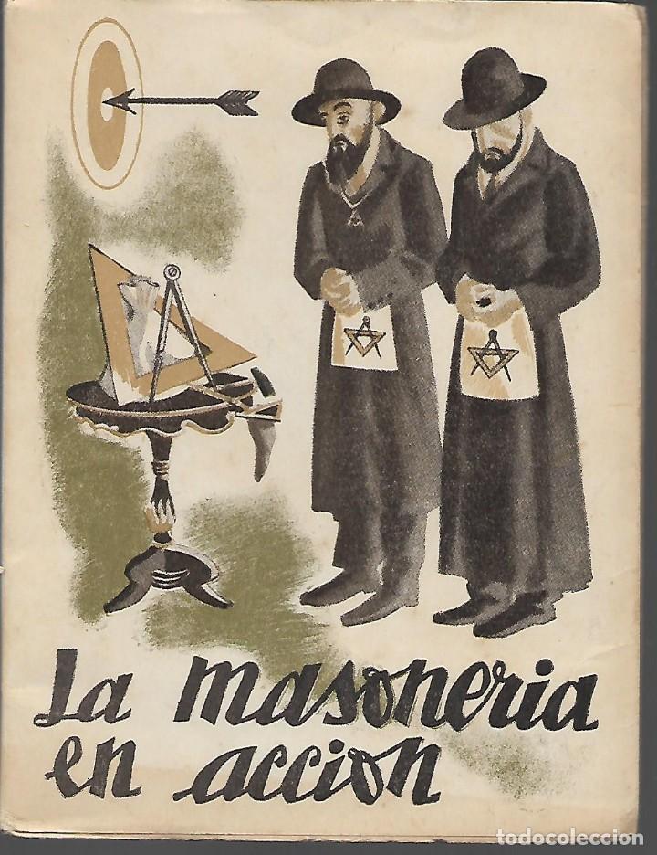 Militaria: LA MASONERIA EN ACCION, A&Ntilde;O 1941, 71 PAGINAS, VER FOTOS