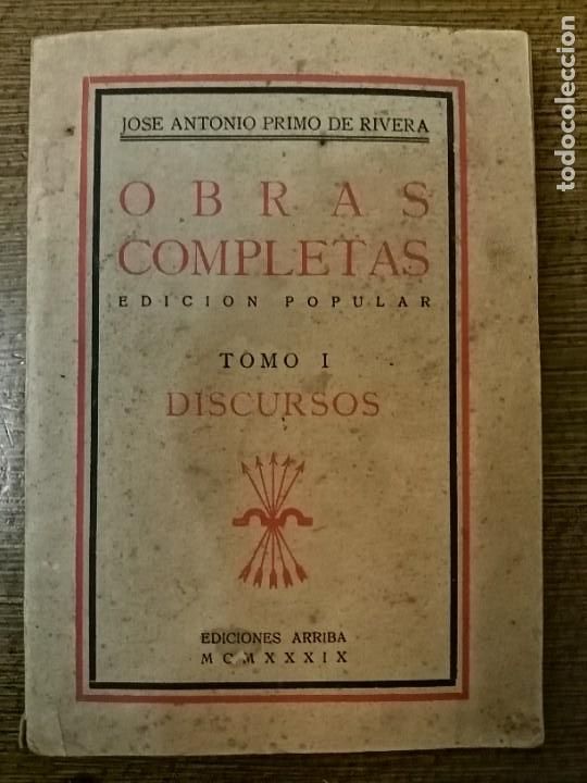 Militaria: OBRAS COMPLETA-DISCURSOS- JOSE ANTONIO.. A&Ntilde;O 1939, PAGINAS 360, VER FOTOS,
