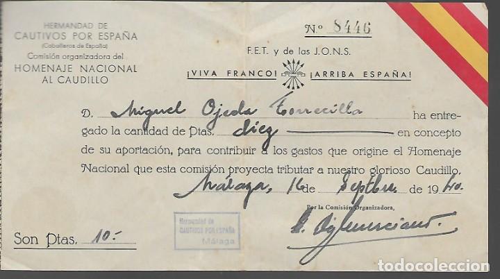 Militaria: MALAGA, F.E. -HOMENAJE NACIONAL AL CAUDILLO- HERMANDA DE CAUTIVOS- A&Ntilde;O 1940, VER FOTO