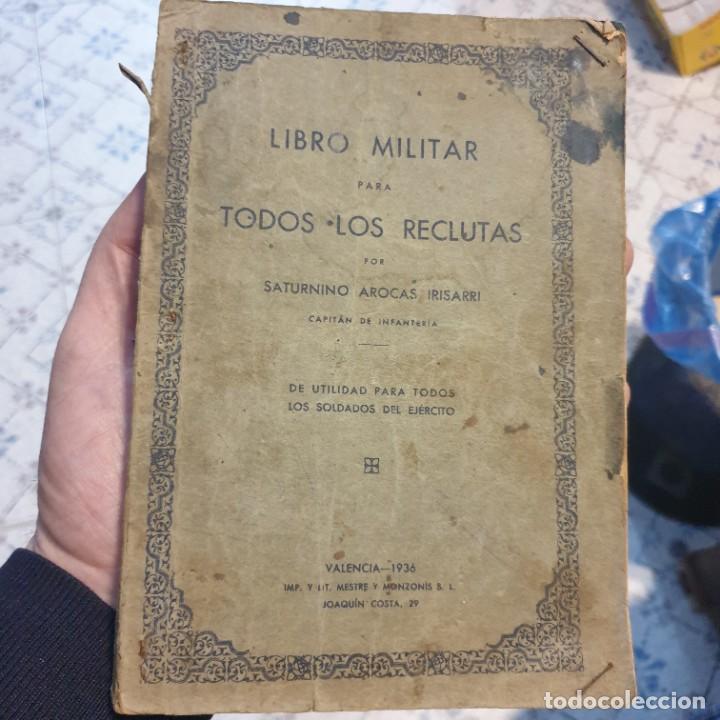 Militaria: Libro militar para todos los reclutas.saturnino arocas irisarri. Valencia 1936 a&ntilde;o guerra