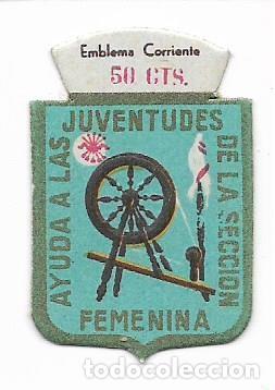 Militaria: EMBLEMAS CORRIENTE, 50 CTS.-AYUDA JUVENTUDES SECC,. FEMENINA.-VER FOTOS
