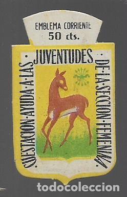 Militaria: EMBLEMAS CORRIENTE, 50 CTS.- CUESTACION AYUDA JUVENTUDES SECC. FEMENINA-VER FOTOS