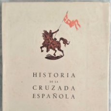 Militaria: HISTORIA DE LA CRUZADA ESPAÑOLA - VOLUMEN IV COMPLETO 5 TOMOS - EDICIONES ESPAÑOLAS, S.A. MADRIDI