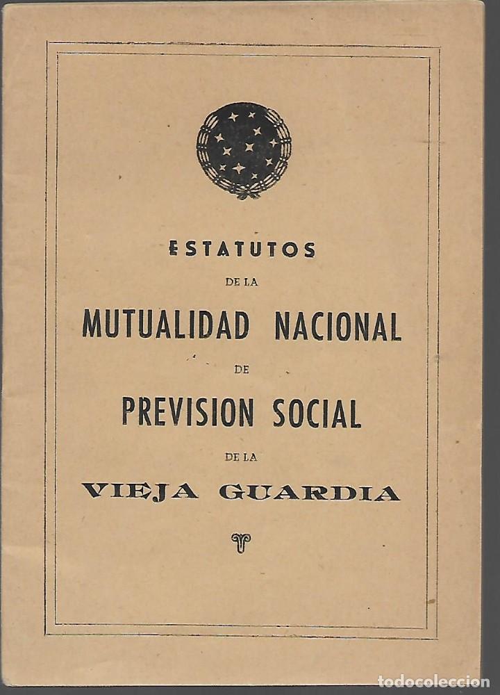 Militaria: ESTATUTOS MUTUALIDAD NACIONAL--VIEJA GUARDIA- PAGINAS 37, VER FOTOS