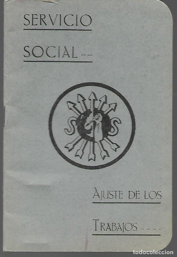Militaria: SEVILLA, CARTILLA AJUSTE DE TRABAJOS.-SERVICIO SOCIAL.-A&Ntilde;O 1939. VER FOTOS
