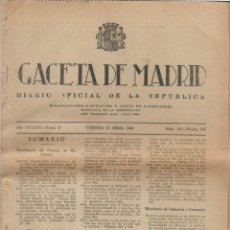Militaria: GACETA DE MADRID-DIARIO OFC. DE LA REPUBLICA- Nº 101,PAGINAS, 289/320- VER FOTOS