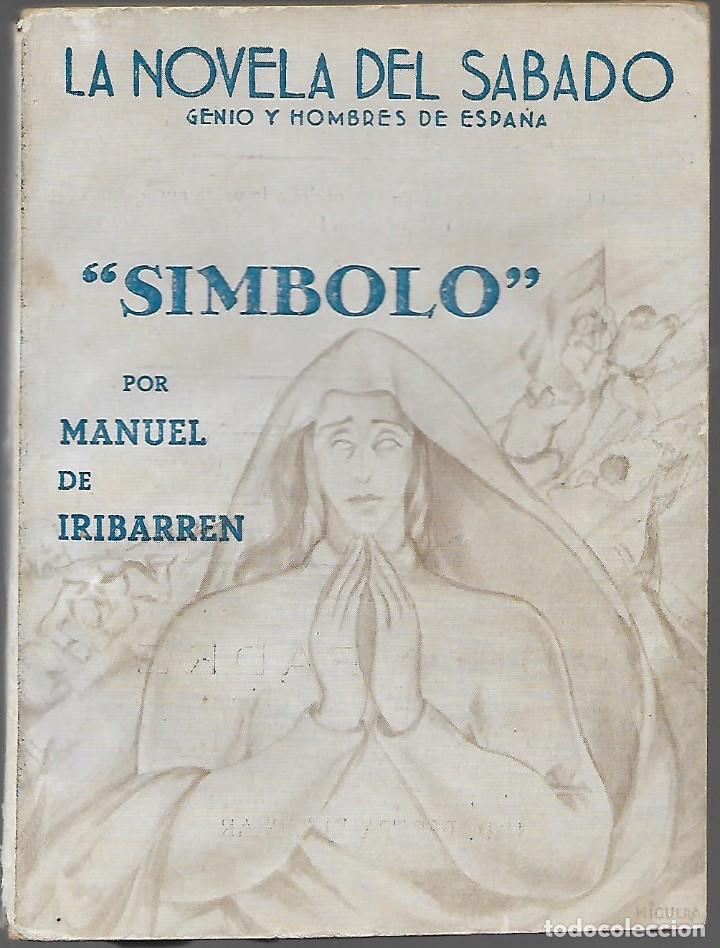 Militaria: LA NOVELA DEL SABADO.- --SIMBOLO-- N&ordm; 12, PAGINAS 120, VER FOTOS
