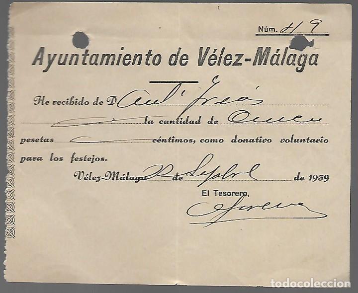 Militaria: VELEZ-MALAGA, -DONATIVO PARA LOS FESTEJOS. A&Ntilde;O 1939.- VER FOTO-