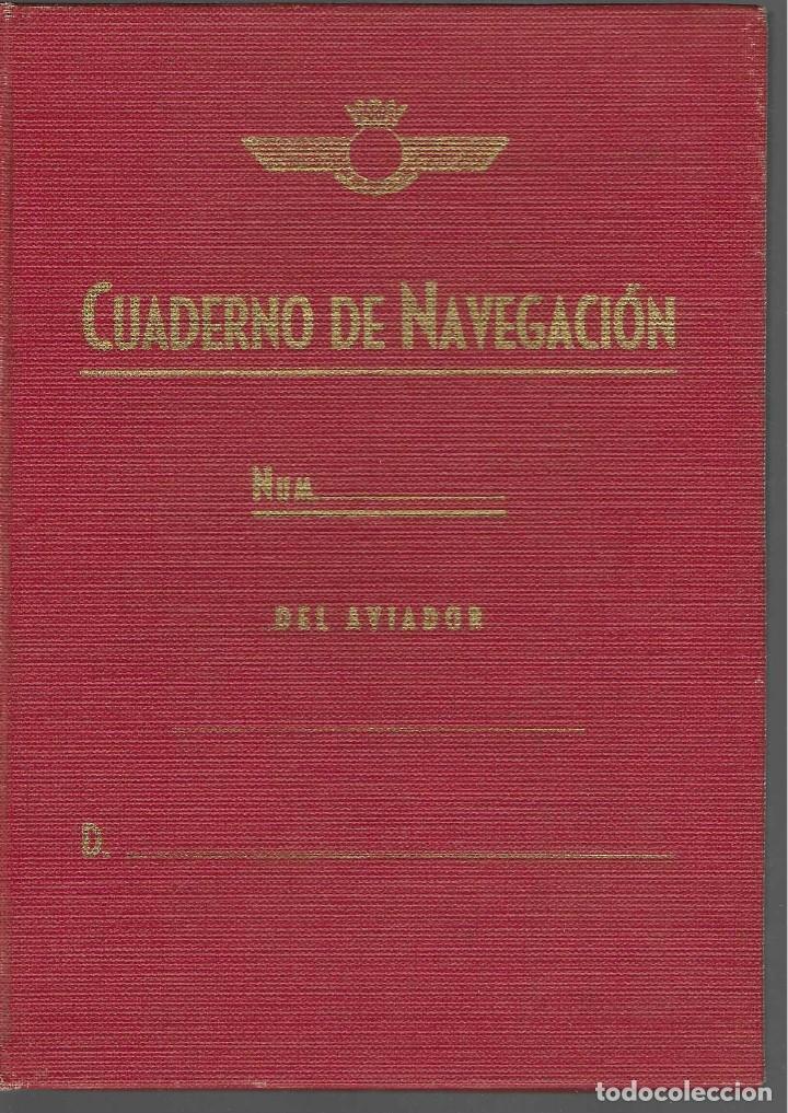 Militaria: AVIACION.-CUADERNO DE NAVEGACION.- NUEVO SIN USAR.- VER FOTOS VER FOTOS