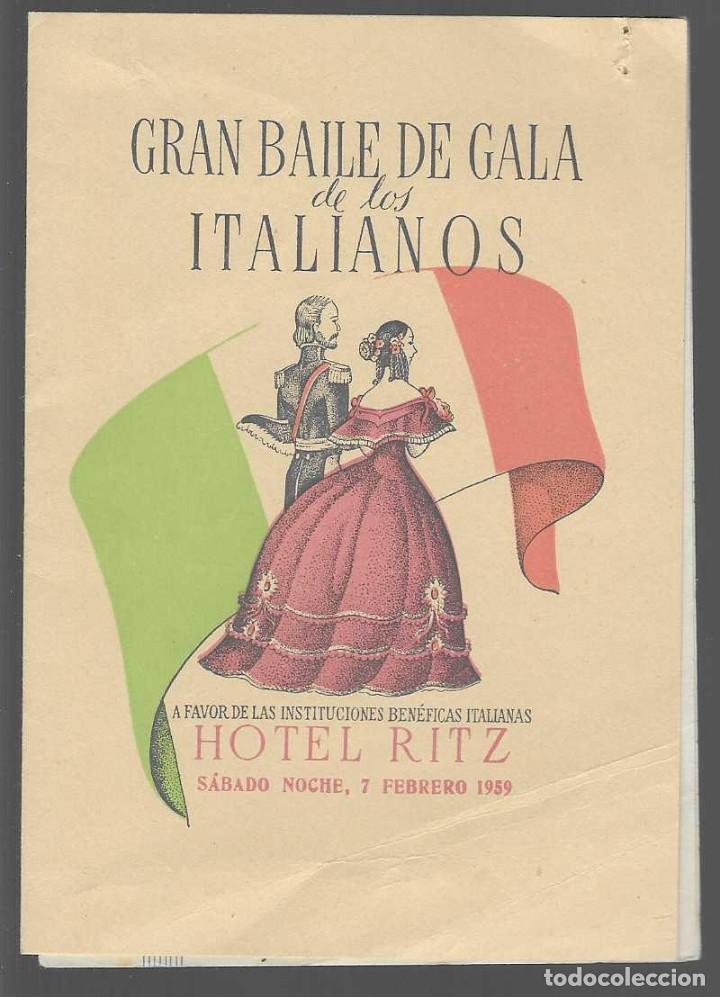 Militaria: BARCELONA,- FOLLETO -GRAN BAILE DE GALA DE LOS ITALIANOS.- HOTEL RITZ,- DIPTICO Y PROGRAMA, VER FPOT
