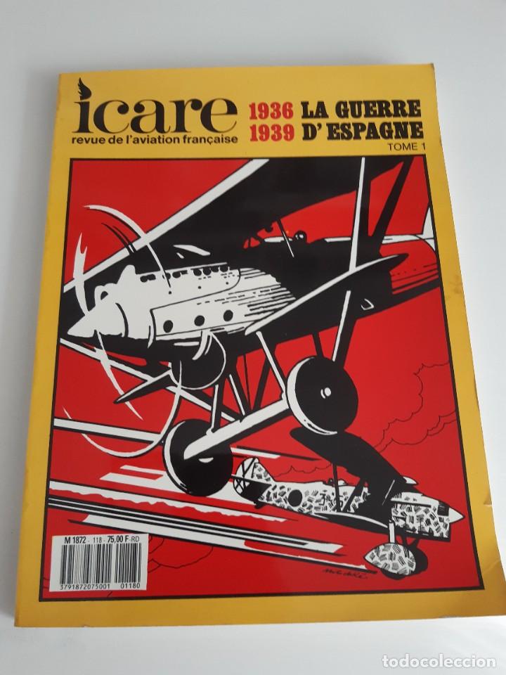 Military Antiques: Icare 1936 1939 la guerra civil espa&ntilde;ola revista de aviaci&oacute;n francesa